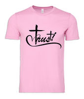 Trust Pink T-Shirt