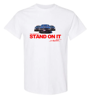 Stand On It White Tee