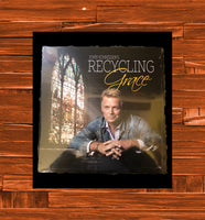 “Recycling Grace” Vinyl Album